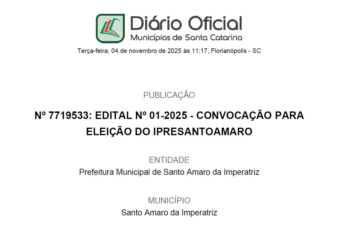 EDITAL Nº 01-2025 - CONVOCAÇÃO PARA ELEIÇÃO DO IPRESANTOAMARO